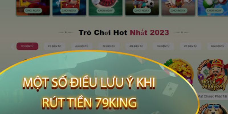 Rút Tiền 79King - Quy Trình Giao Dịch Đơn Giản Nhanh 2026 6 Rút tiền 79King nhanh gọn, không lo bị trễ hạn